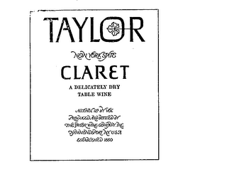 TAYLOR NEW YORK STATE CLARET A DELICATELY DRY TABLE WINE PRODUCED AND BOTTLED BY THE TAYLOR WINE COMPANY, INC. HAMMONDSPORT N.Y. U.S.A. ESTABLISHED 1880 ALCOHOLBY VOLUME logo