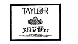 TAYLOR NEW YORK STATE RHINE WINE PRODUCED AND BOTTLED BY THE TAYLOR WINE COMPANY,INC. ESTABLISHED 1880.HAMMONDSPORT, N.Y.,U.S.A.  ALCOHOL 12% BY VOLUME logo