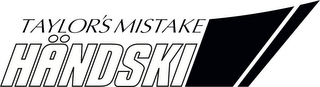 TAYLOR'S MISTAKE HÄNDSKI logo