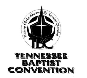 TBC TENNESSEE BAPTIST CONVENTION MAKINGCHRIST KNOWN BY SERVING CHURCHES logo
