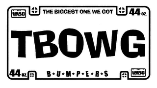 TBOWG THE BIGGEST ONE WE GOT 44 OZ. B U M P E R S logo