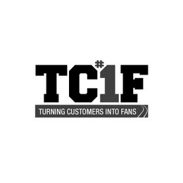 TC#1F TURNING CUSTOMERS INTO FANS logo