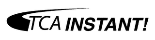 TCA INSTANT! logo