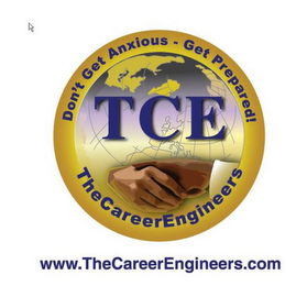 TCE DON'T GET ANXIOUS - GET PREPARED! THECAREERENGINEERS WWW.THECAREERENGINEERS.COM logo