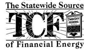 TCF TWIN CITY FEDERAL THE STATEWIDE SOURCE OF FINANCIAL ENERGY logo