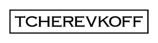 TCHEREVKOFF logo