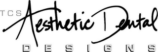 TCS AESTHETIC DENTAL DESIGNS logo