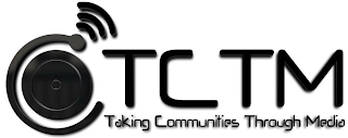 TCTM TAKING COMMUNITIES THROUGH MEDIA logo