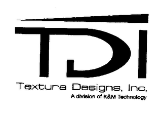 TDI TEXTURA DESIGNS, INC. A DIVISION OF K&M TECHNOLOGY logo