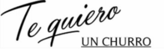 TE QUIERO UN CHURRO logo