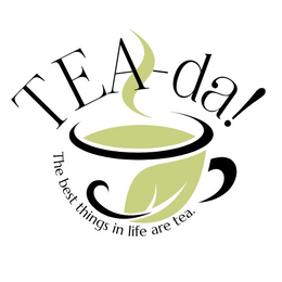 TEA-DA! THE BEST THINGS IN LIFE ARE TEA. logo