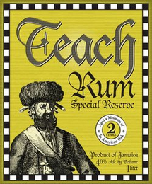 TEACH RUM SPECIAL RESERVE AGED A MINIMUM OF 2 YEARS IN AMERICAN OAK PRODUCT OF JAMAICA logo