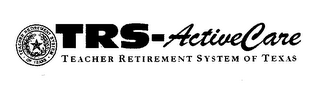TEACHER RETIREMENT SYSTEM · OF TEXAS · TRS-ACTIVECARE TEACHER RETIREMENT SYSTEM OF TEXAS logo