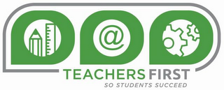 TEACHERS FIRST SO STUDENTS SUCCEED logo