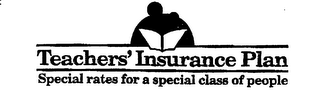 TEACHERS' INSURANCE PLAN SPECIAL RATES FOR A SPECIAL CLASS OF PEOPLE logo