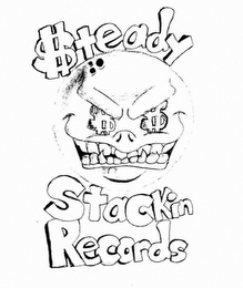 $TEADY STACKIN RECORDS logo