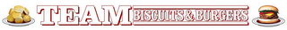 TEAM BISCUITS & BURGERS logo