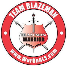 TEAM BLAZEMAN, 179, SO OTHERS MAY LIVE, BLAZEMAN FOUNDATION, BLAZEMAN WARRIOR, STRENGTH & HONOR, WWW.WARONALS.COM logo