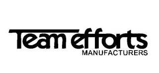 TEAM EFFORTS MANUFACTURERS logo