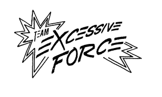 TEAM EXCESSIVE FORCE logo