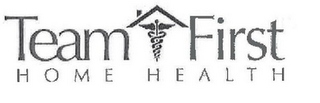 TEAM FIRST HOME HEALTH logo