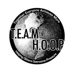 T.E.A.M H.O.O.P TOGETHER EVERYONE ACHIEVES MORE HELPING OTHERS OVERCOME PRESSURE logo