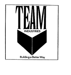 TEAM INDUSTRIES BUILDING A BETTER WAY logo
