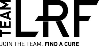 TEAM LRF JOIN THE TEAM FIND A CURE logo