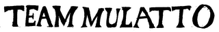 TEAM MULATTO logo
