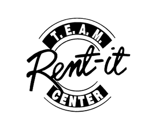 T.E.A.M. RENT-IT CENTER logo
