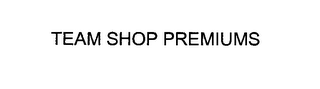 TEAM SHOP PREMIUMS logo