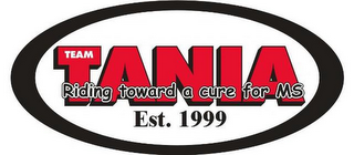 TEAM TANIA RIDING TOWARD A CURE FOR MS EST. 1999 logo