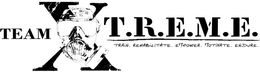 TEAM X T.R.E.M.E. TRAIN. REHABILITATE. EMPOWER. MOTIVATE. ENDURE. logo