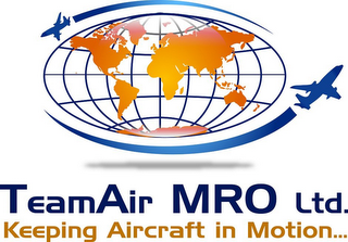 TEAMAIR MRO LTD. KEEPING AIRCRAFT IN MOTION... logo