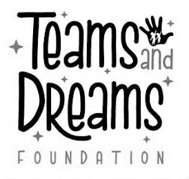 TEAMS AND DREAMS FOUNDATION logo