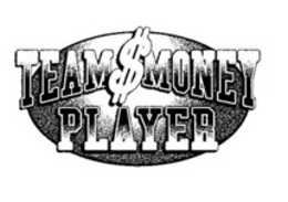 TEAMS $ MONEY PLAYER logo