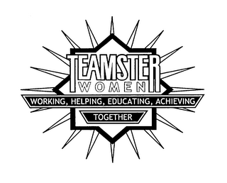 TEAMSTER WOMEN WORKING, HELPING, EDUCATING, ACHIEVING TOGETHER logo