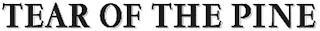 TEAR OF THE PINE logo