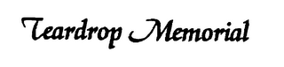 TEARDROP MEMORIAL logo