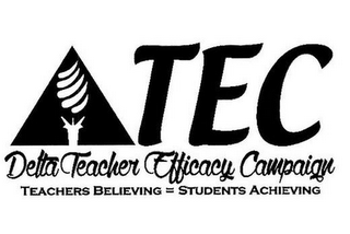 TEC DELTA TEACHER EFFICACY CAMPAIGN TEACHERS BELIEVING = STUDENTS ACHIEVING logo
