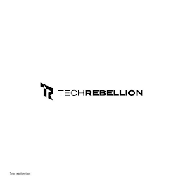 TECH REBELLION