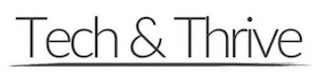TECH & THRIVE logo