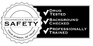 TECHNICIAN SEAL OF SAFETY YOUR SYMBOL OF TRUST DRUG TESTED BACKGROUND CHECKED PROFESSIONALLY TRAINED logo