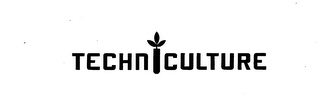 TECHNICULTURE