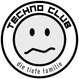 TECHNO CLUB DIE TIEFE FAMILIE logo