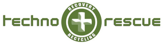 TECHNO+RESCUE RECOVERY RECYCLING logo