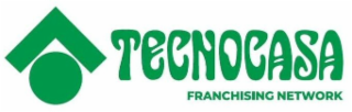 TECNOCASA FRANCHISING NETWORK