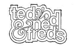 TED NED FRED'S logo