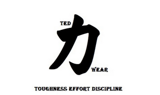 TED WEAR TOUGHNESS EFFORT DISCIPLINE logo