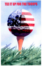 TEE IT UP FOR THE TROOPS logo